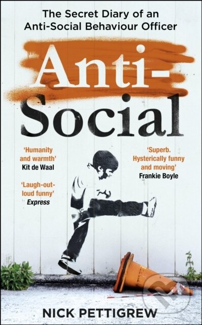 Kniha: Anti-Social (Nick Pettigrew). Arrow Books, 2021 Kniha: Anti-Social (Nick Pettigrew). Arrow Books, 2021