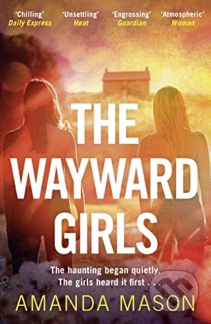 Kniha: The Wayward Girls (Amanda Mason). Zaffre, 2021 Kniha: The Wayward Girls (Amanda Mason). Zaffre, 2021