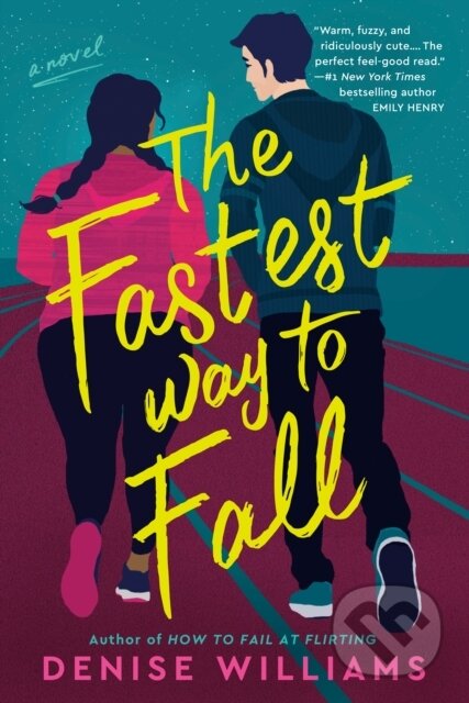 Kniha: Fastest Way to Fall (Denise Williams). Berkley Books, 2021 Kniha: Fastest Way to Fall (Denise Williams). Berkley Books, 2021