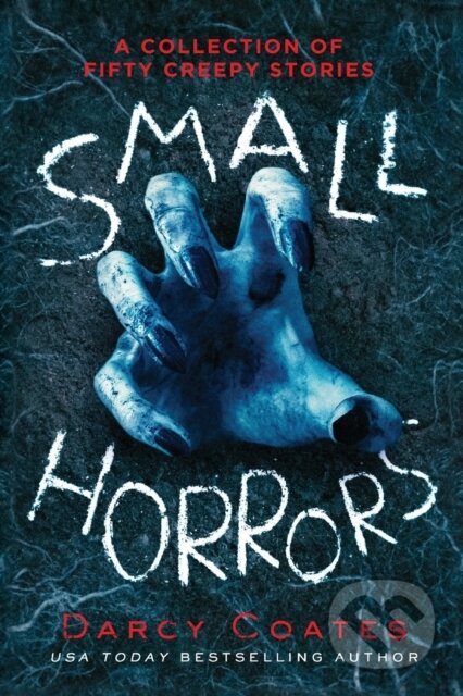 Kniha: Small Horrors (Darcy Coates). Poisoned Pen Press, 2022 Kniha: Small Horrors (Darcy Coates). Poisoned Pen Press, 2022