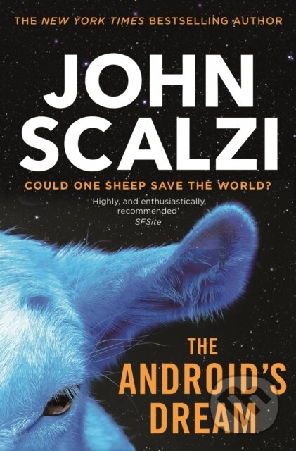 Kniha: The Android's Dream (John Scalzi). Tor, 2022 Kniha: The Android's Dream (John Scalzi). Tor, 2022