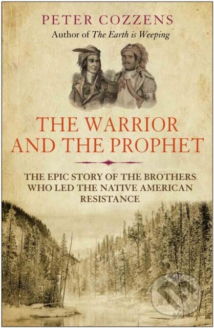 Kniha: The Warrior and the Prophet (Peter Cozzens). Atlantic Books, 2022 Kniha: The Warrior and the Prophet (Peter Cozzens). Atlantic Books, 2022
