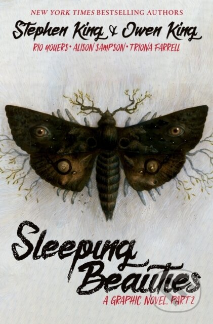 Kniha: Sleeping Beauties, Vol. 2 (Owen King a Stephen King). Idea & Design Works, 2022 Kniha: Sleeping Beauties, Vol. 2 (Owen King a Stephen King). Idea & Design Works, 2022