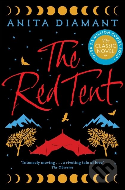 Kniha: The Red Tent (Anita Diamant). Pan Books, 2022 Kniha: The Red Tent (Anita Diamant). Pan Books, 2022