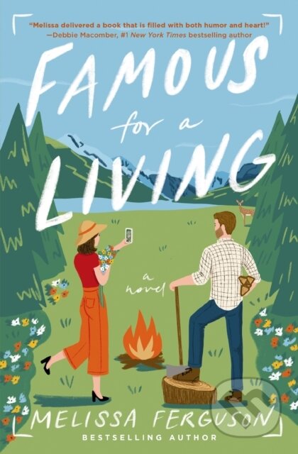 Kniha: Famous for a Living (Melissa Ferguson). Thomas Nelson Publishers, 2023 Kniha: Famous for a Living (Melissa Ferguson). Thomas Nelson Publishers, 2023