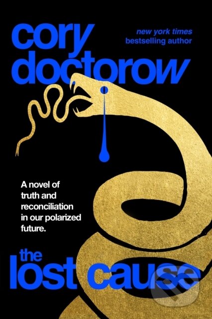 Kniha: The Lost Cause (Cory Doctorow). Tor Books, 2023 Kniha: The Lost Cause (Cory Doctorow). Tor Books, 2023