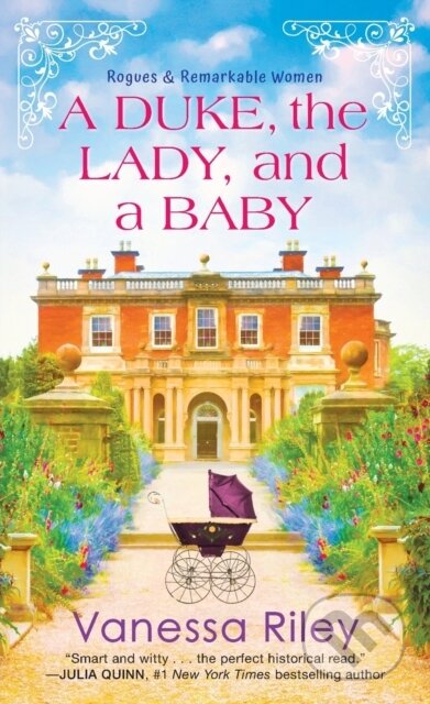 Kniha: A Duke, the Lady, and a Baby (Vanessa Riley). Zebra Books, 2023 Kniha: A Duke, the Lady, and a Baby (Vanessa Riley). Zebra Books, 2023