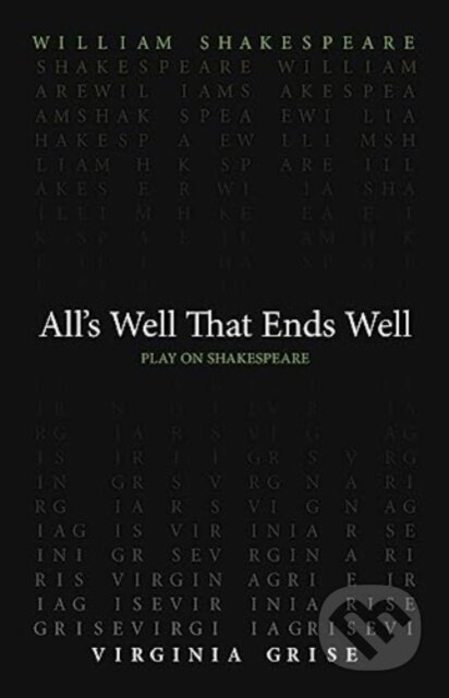 Kniha: All's Well That End's Well (William Shakespeare). , 2024 Kniha: All's Well That End's Well (William Shakespeare). , 2024