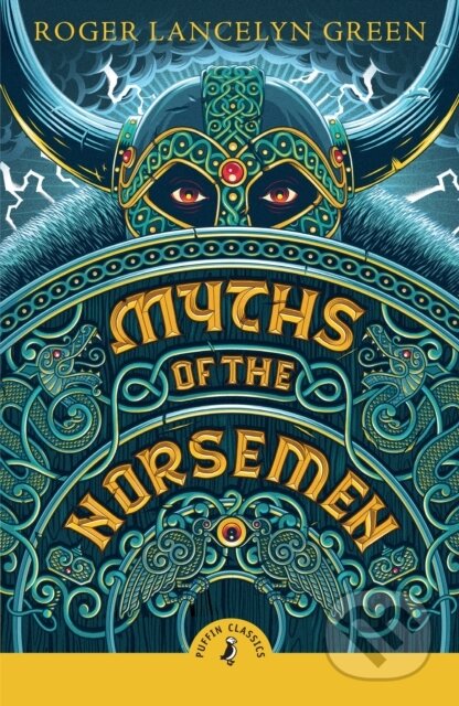 Kniha: Myths of the Norsemen (Roger Lancelyn Green). Puffin Books, 2024 Kniha: Myths of the Norsemen (Roger Lancelyn Green). Puffin Books, 2024