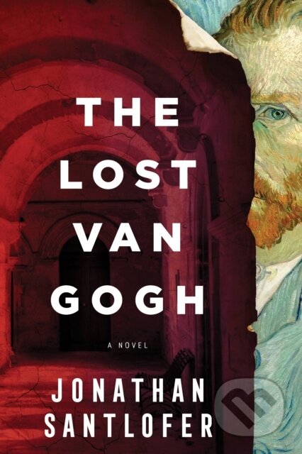 Kniha: The Lost Van Gogh (Jonathan Santlofer). , 2024 Kniha: The Lost Van Gogh (Jonathan Santlofer). , 2024