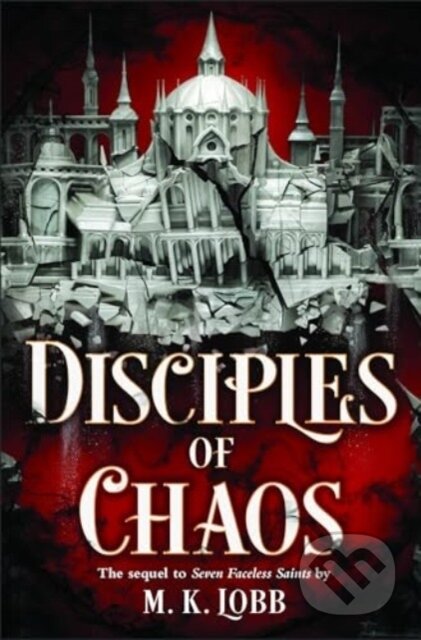 Kniha: Disciples of Chaos (M.K. Lobb). Titan Books, 2024 Kniha: Disciples of Chaos (M.K. Lobb). Titan Books, 2024