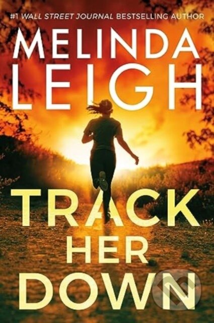 Kniha: Track Her Down (Melinda Leigh). , 2025 Kniha: Track Her Down (Melinda Leigh). , 2025