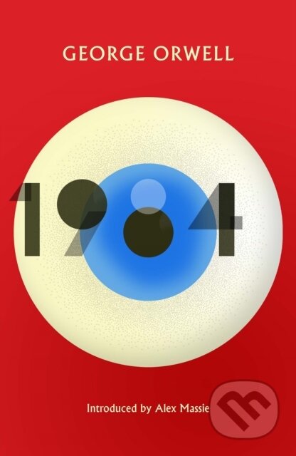 Kniha: 1984 Nineteen Eighty-Four (George Orwell). Birlinn, 2021 Kniha: 1984 Nineteen Eighty-Four (George Orwell). Birlinn, 2021