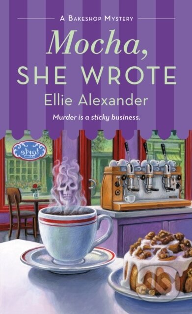 Kniha: Mocha, She Wrote (Ellie Alexander). St. Martin´s Press, 2021 Kniha: Mocha, She Wrote (Ellie Alexander). St. Martin´s Press, 2021