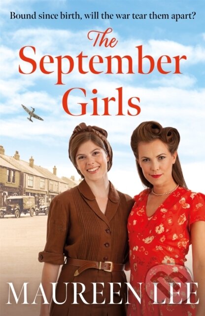 Kniha: The September Girls (Maureen Lee). Orion, 2021 Kniha: The September Girls (Maureen Lee). Orion, 2021