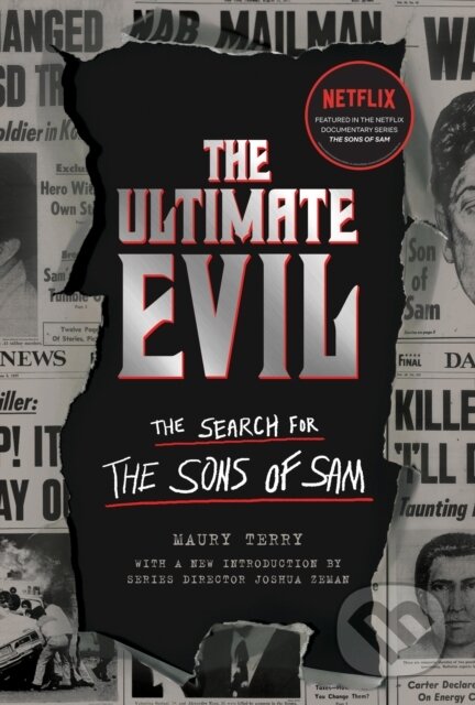 Kniha: Ultimate Evil (Maury Terry). Quirk Books, 2021 Kniha: Ultimate Evil (Maury Terry). Quirk Books, 2021