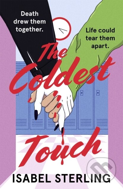 Kniha: The Coldest Touch (Isabel Sterling). Hodder Paperback, 2021 Kniha: The Coldest Touch (Isabel Sterling). Hodder Paperback, 2021