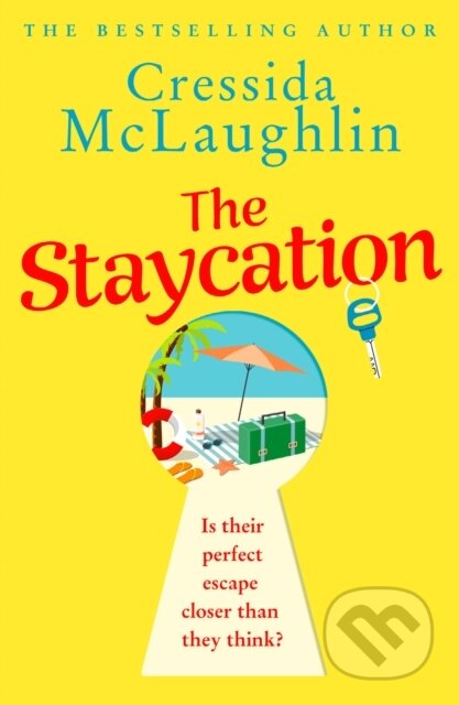 Kniha: The Staycation (Cressida Mclaughlin). HarperCollins, 2022 Kniha: The Staycation (Cressida Mclaughlin). HarperCollins, 2022
