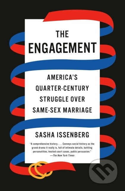 Kniha: The Engagement (Sasha Issenberg). Random House, 2022 Kniha: The Engagement (Sasha Issenberg). Random House, 2022