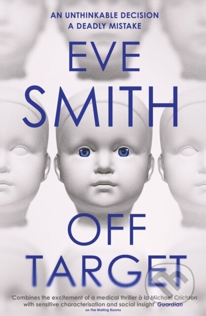 Kniha: Off-Target (Eve Smith). Orenda, 2022 Kniha: Off-Target (Eve Smith). Orenda, 2022