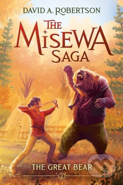 Kniha: The Great Bear (David A. Robertson). Prentice Hall, 2022 Kniha: The Great Bear (David A. Robertson). Prentice Hall, 2022