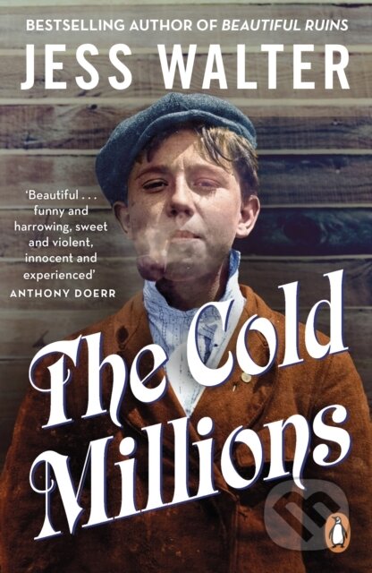 Kniha: The Cold Millions (Jess Walter). Penguin Books, 2022 Kniha: The Cold Millions (Jess Walter). Penguin Books, 2022