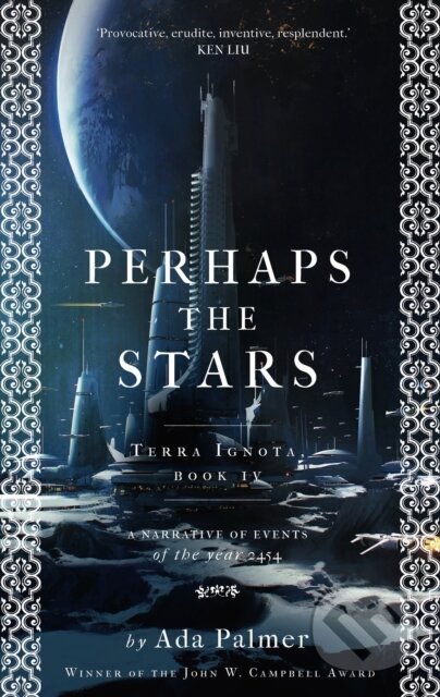 Kniha: Perhaps the Stars (Ada Palmer). Head of Zeus, 2022 Kniha: Perhaps the Stars (Ada Palmer). Head of Zeus, 2022