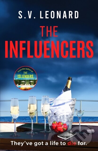 Kniha: The Influencers (S. V. Leonard). Canelo, 2022 Kniha: The Influencers (S. V. Leonard). Canelo, 2022