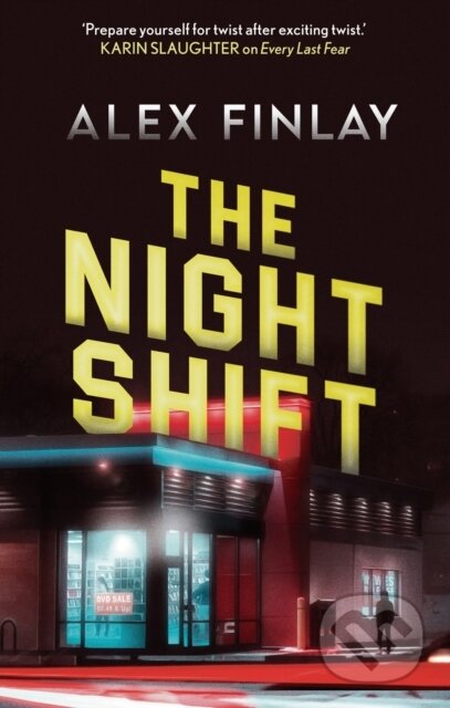 Kniha: The Night Shift (Alex Finlay). Head of Zeus, 2022 Kniha: The Night Shift (Alex Finlay). Head of Zeus, 2022