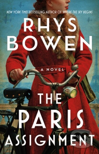 Kniha: The Paris Assignment (Rhys Bowen). Lake Union Publishing, 2023 Kniha: The Paris Assignment (Rhys Bowen). Lake Union Publishing, 2023