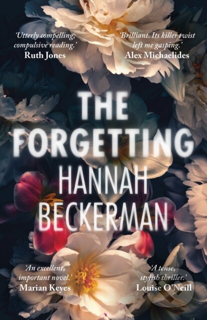 Kniha: The Forgetting (Hannah Beckerman). Lake Union Publishing, 2023 Kniha: The Forgetting (Hannah Beckerman). Lake Union Publishing, 2023
