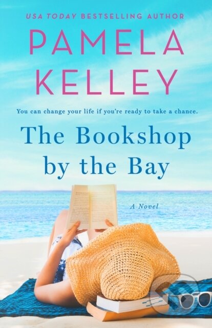 Kniha: The Bookshop by the Bay (Pamela M. Kelley). St. Martins Griffin, 2023 Kniha: The Bookshop by the Bay (Pamela M. Kelley). St. Martins Griffin, 2023