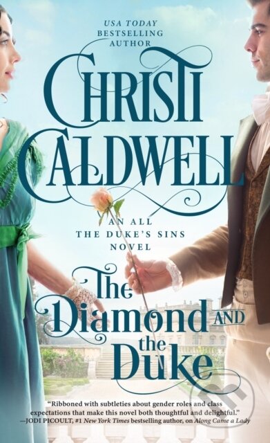 Kniha: The Diamond and the Duke (Christi Caldwell). , 2024 Kniha: The Diamond and the Duke (Christi Caldwell). , 2024