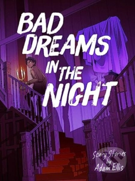 Kniha: Bad Dreams in the Night (Adam Ellis). Andrews McMeel, 2024 Kniha: Bad Dreams in the Night (Adam Ellis). Andrews McMeel, 2024