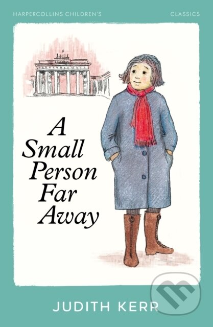 Kniha: A Small Person Far Away (Judith Kerr). HarperCollins, 2024 Kniha: A Small Person Far Away (Judith Kerr). HarperCollins, 2024