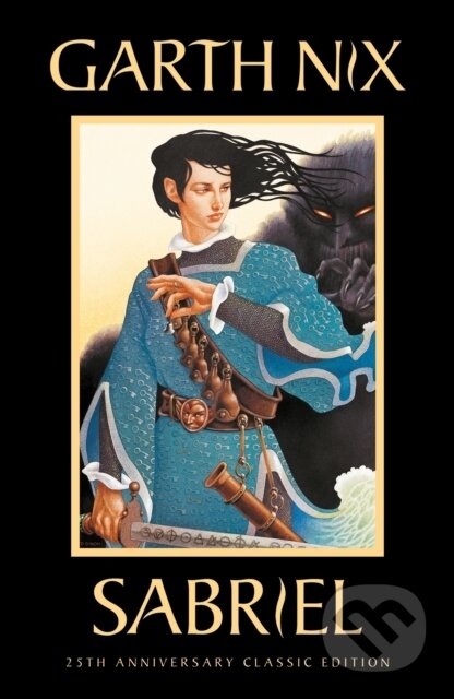 Kniha: Sabriel: The Old Kingdom 2 (Garth Nix). Hot Key, 2021 Kniha: Sabriel: The Old Kingdom 2 (Garth Nix). Hot Key, 2021