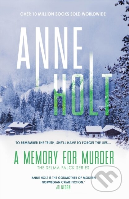 Kniha: A Memory for Murder (Anne Holt). Corvus, 2021 Kniha: A Memory for Murder (Anne Holt). Corvus, 2021