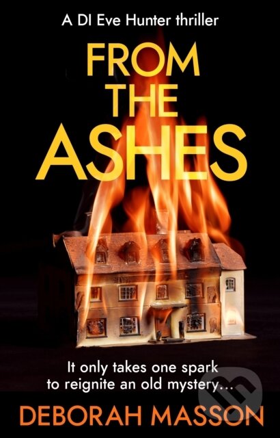 Kniha: From the Ashes (Deborah Masson). Transworld, 2022 Kniha: From the Ashes (Deborah Masson). Transworld, 2022
