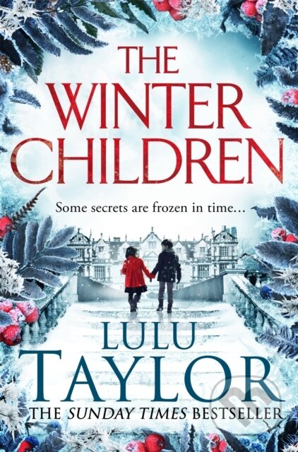 Kniha: The Winter Children (Lulu Taylor). Pan Books, 2022 Kniha: The Winter Children (Lulu Taylor). Pan Books, 2022
