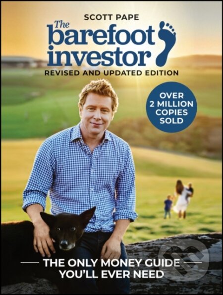 Kniha: The Barefoot Investor (Scott Pape). , 2022 Kniha: The Barefoot Investor (Scott Pape). , 2022