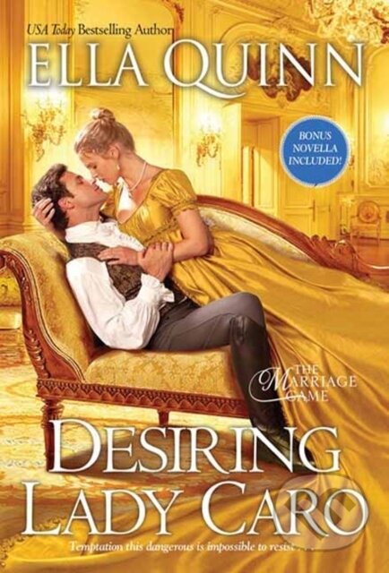 Kniha: Desiring Lady Caro (Ella Quinn). Zebra Books, 2022 Kniha: Desiring Lady Caro (Ella Quinn). Zebra Books, 2022