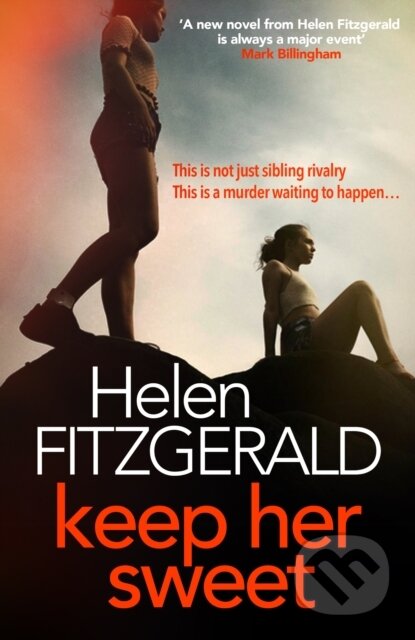 Kniha: Keep Her Sweet (Helen Fitzgerald). Orenda, 2022 Kniha: Keep Her Sweet (Helen Fitzgerald). Orenda, 2022