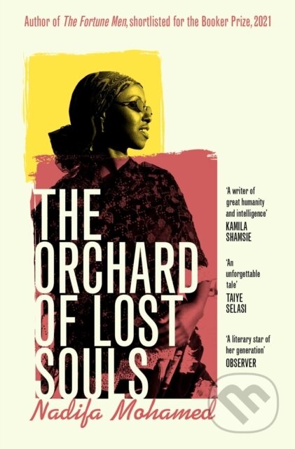 Kniha: The Orchard of Lost Souls (Nadifa Mohamed). Scribner, 2022 Kniha: The Orchard of Lost Souls (Nadifa Mohamed). Scribner, 2022
