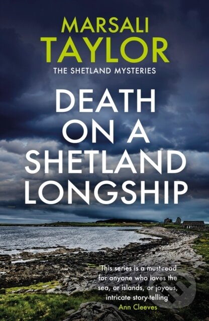 Kniha: Death on a Shetland Longship (Marsali Taylor). Headline Book, 2022 Kniha: Death on a Shetland Longship (Marsali Taylor). Headline Book, 2022