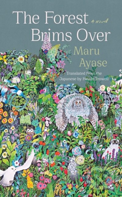 Kniha: The Forest Brims Over (Haydn Trowell a Maru Ayase). Counterpoint, 2023 Kniha: The Forest Brims Over (Haydn Trowell a Maru Ayase). Counterpoint, 2023