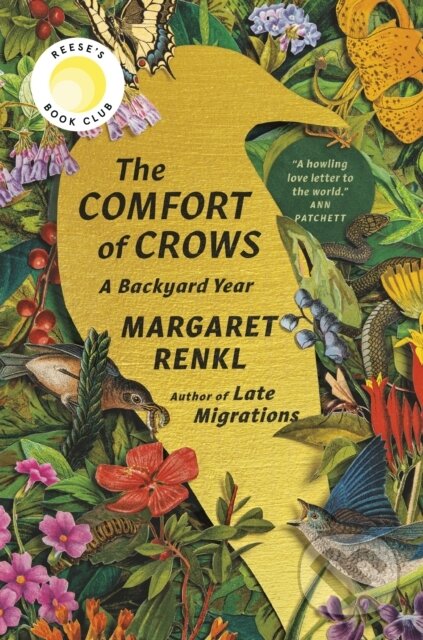 Kniha: The Comfort of Crows (Margaret Renkl). , 2023 Kniha: The Comfort of Crows (Margaret Renkl). , 2023