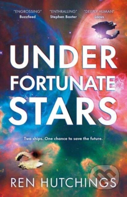 Kniha: Under Fortunate Stars (Ren Hutchings). Solaris, 2023 Kniha: Under Fortunate Stars (Ren Hutchings). Solaris, 2023