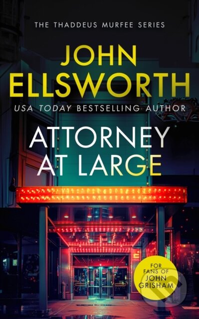 Kniha: Attorney at Large (John Ellsworth). , 2024 Kniha: Attorney at Large (John Ellsworth). , 2024