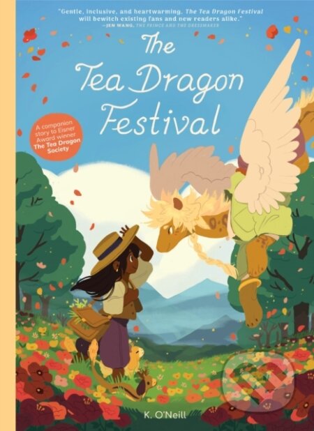 Kniha: The Tea Dragon Festival Treasury Edition (K. O’Neill). Oni Press, 2024 Kniha: The Tea Dragon Festival Treasury Edition (K. O’Neill). Oni Press, 2024