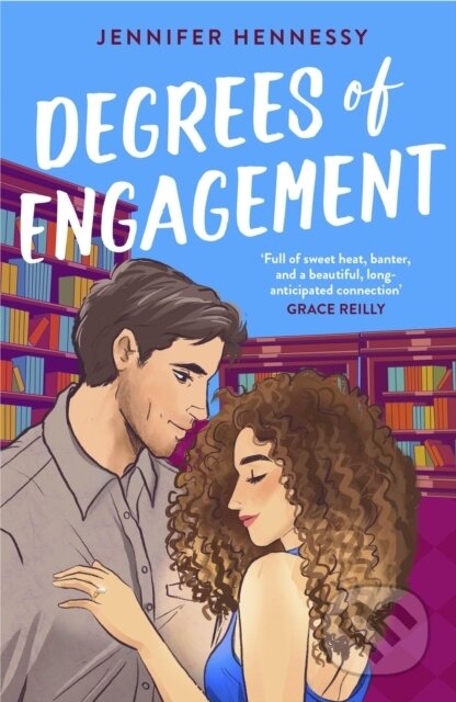 Kniha: Degrees of Engagement (Jennifer Hennessy). Headline Book, 2024 Kniha: Degrees of Engagement (Jennifer Hennessy). Headline Book, 2024